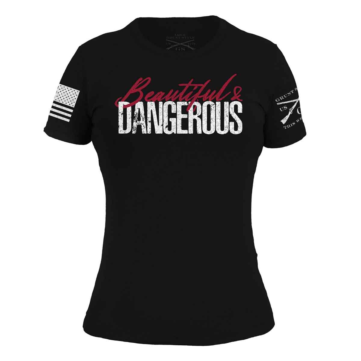 Grunt Style Women's Beautiful & Dangerous Tee